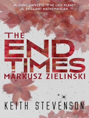 cover image of The End Times of Markusz Zielinski
